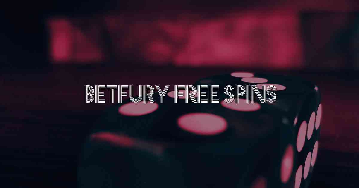 BetFury Free Spins