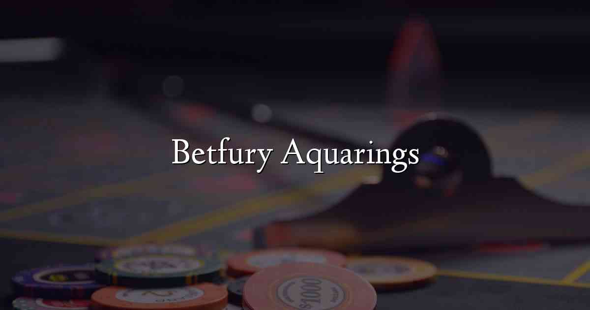 Betfury Aquarings