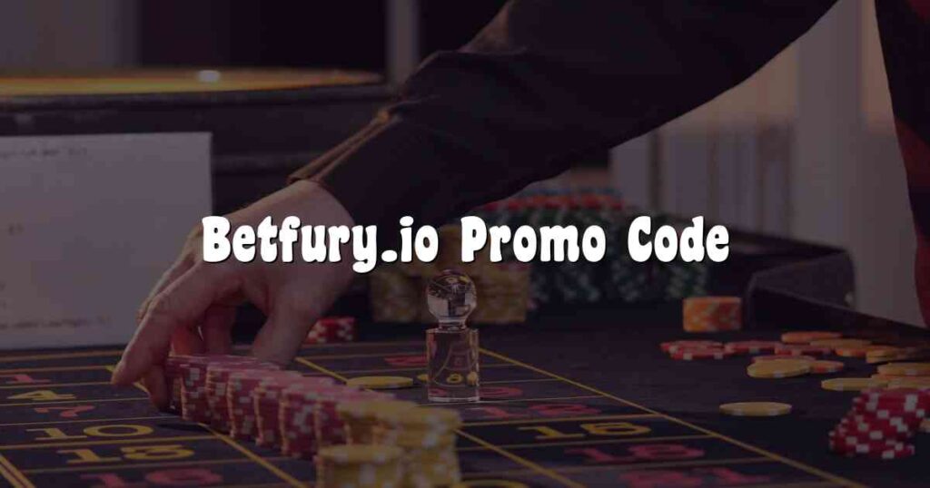 Betfury.io Promo Code