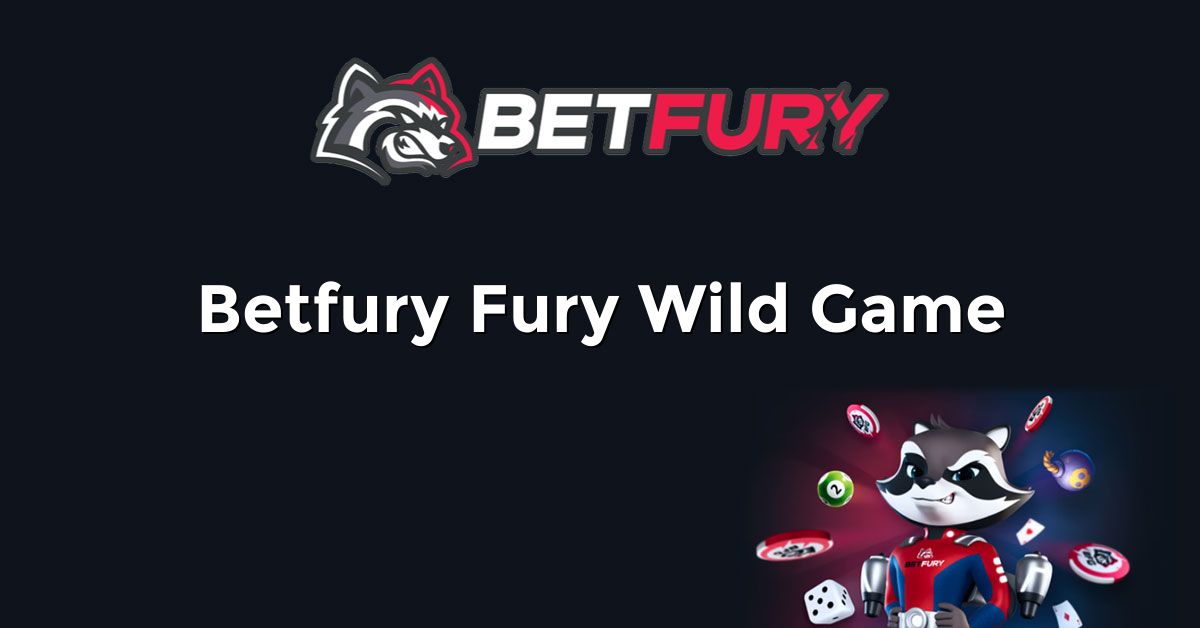Betfury Fury Wild Game